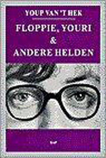 Floppie, Youri en andere helden - Youp van t Hek, Verzenden, Gelezen, Youp van 't Hek