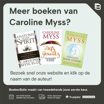 Anatomie van de ziel - Caroline Myss 9789022535318, Boeken, Verzenden, Gelezen, Caroline Myss