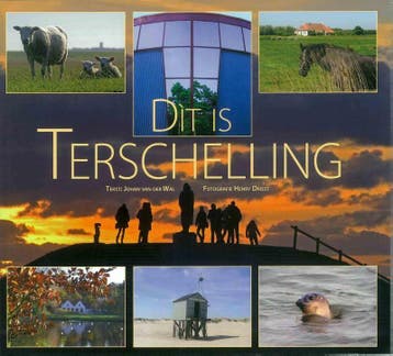 Dit is Terschelling - J. van der Wal 9789070886936, Verzenden, Gelezen, J. van der Wal
