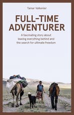 9789043934091 Full-Time Adventurer Tamar Valkenier, Verzenden, Nieuw, Tamar Valkenier
