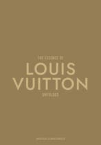9788794190596 The Essence Of-The Essence of Louis Vuitton, Verzenden, Nieuw, Kelly Reising