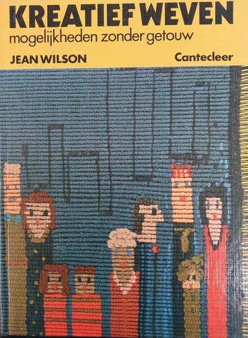 Kreatief weven / Cantecleer handboeken / 4 - Sloan Wilson, Boeken, Verzenden, Gelezen, Sloan Wilson