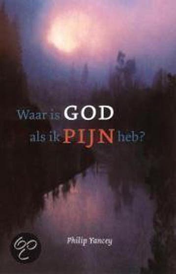 Waar is God als ik pijn heb ? 9789043507431 Philip Yancey, Verzenden, Zo goed als nieuw, Philip Yancey