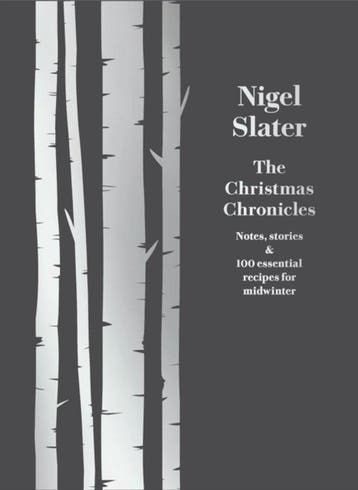 9780008260194 The Christmas Chronicles Notes, Stories and..., Boeken, Kookboeken, Verzenden, Nieuw, Nigel Slater
