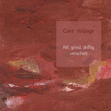 Rif, Grind, Driftig Verschiet | Gert Wijlage | Nieuw, Ophalen of Verzenden, Nieuw, Gert Wijlage