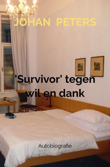 Survivor Tegen Wil En Dank | Johan Peters | Nieuw, Ophalen of Verzenden, Nieuw, Johan Peters