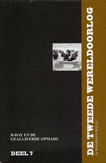 Wo Ii In Woord En Beeld Dl 7 D-Day En De Geallieerde Opmars, Boeken, Geschiedenis | Wereld, Ophalen of Verzenden, Nieuw