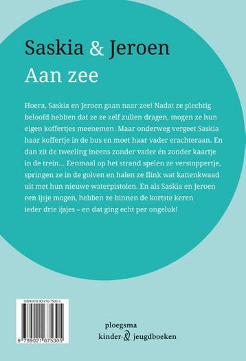 Aan zee / Saskia en Jeroen - Jaap ter Haar 9789021675305, Boeken, Kinderboeken | Kleuters, Verzenden, Zo goed als nieuw, Jaap ter Haar