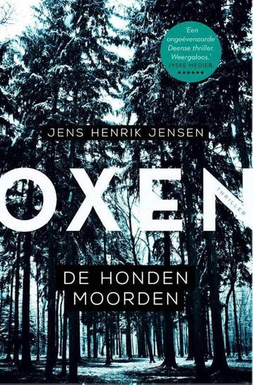 De hondenmoorden / Oxen / 1 - Jens Henrik Jensen, Boeken, Verzenden, Gelezen, Jens Henrik Jensen