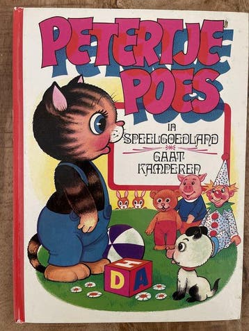 Petertje Poes   in speelgoedland   gaat kamper 9789014911007, Verzenden, Zo goed als nieuw