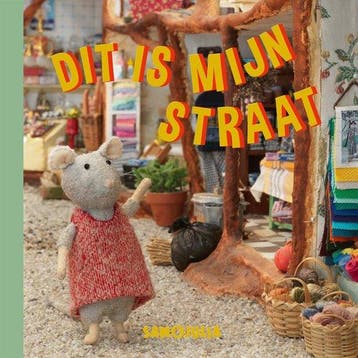 Dit is mijn straat / Het muizenhuis 9789025779856, Verzenden, Zo goed als nieuw