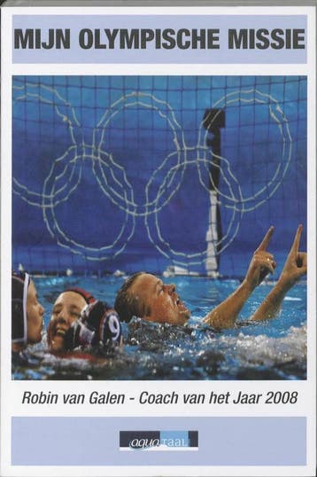 Mijn Olympische missie - R. van Galen 9789490143015, Verzenden, Gelezen, R. van Galen
