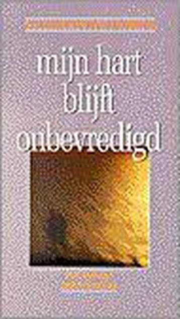 MIJN HART BLIJFT ONBEVREDIGD - TROBISCH W. 9789029709446, Verzenden, Gelezen, TROBISCH W.
