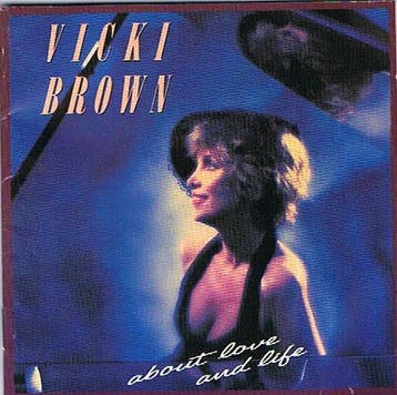 cd - Vicki Brown - About Love And Life, Verzenden, Zo goed als nieuw