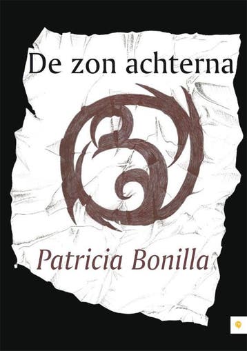 De zon achterna - Patricia Bonilla 9789048424344, Verzenden, Zo goed als nieuw, Patricia Bonilla