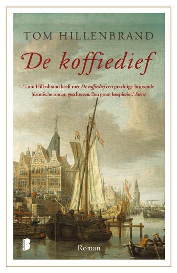 De koffiedief - Tom Hillenbrand 9789022589649, Verzenden, Gelezen, Tom Hillenbrand