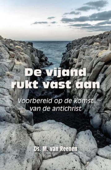 Reenen, Ds. M. van-De vijand rukt vast aan, Verzenden, Gelezen