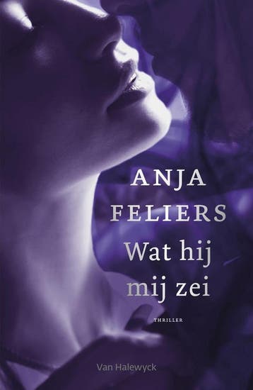 Wat hij mij zei / Caro Westerhof / 1 - Anja Feliers, Verzenden, Gelezen, Anja Feliers