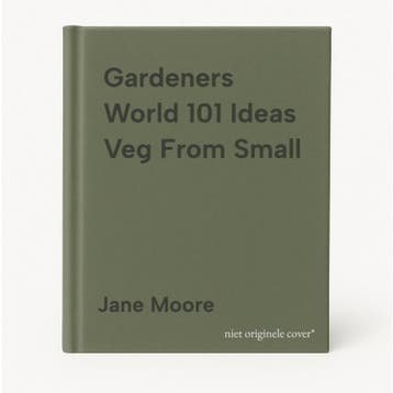 Gardeners World 101 Ideas Veg From Small - Jane Moore, Verzenden, Zo goed als nieuw, Jane Moore