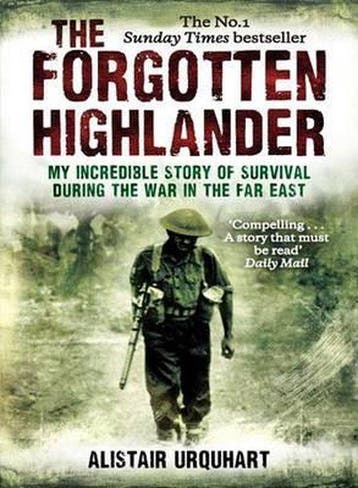 Forgotten Highlander - Alistair Urquhart 9781408702123, Verzenden, Gelezen, Alistair Urquhart