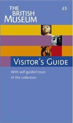 The British Museum Visitors Guide - John Reeve, Verzenden, Gelezen, John Reeve