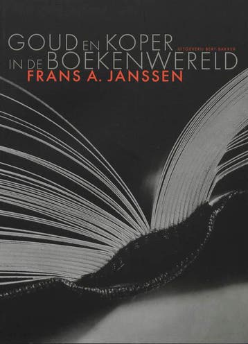 Goud en koper in de boekenwereld - F.A. Janssen, Verzenden, Zo goed als nieuw, F.A. Janssen
