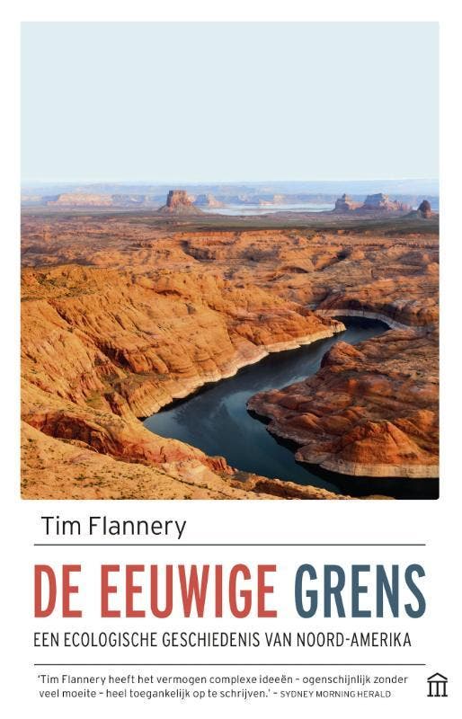 De Eeuwige Grens 9789046707388 Tim Flannery, Boeken, Overige Boeken, Nieuw, Ophalen of Verzenden