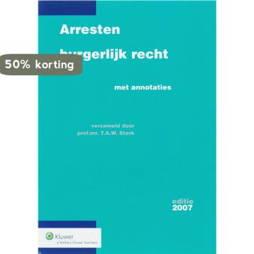 Arresten burgerlijk recht 2007 9789013042634, Verzenden, Gelezen