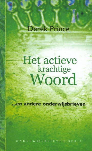 Het actieve krachtige Woord / Onderwijsbrievenserie / 7, Boeken, Verzenden, Gelezen, D. Prince