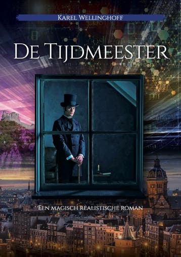 De Tijdmeester | Karel Wellinghoff | Nieuw, Ophalen of Verzenden, Nieuw, Karel Wellinghoff