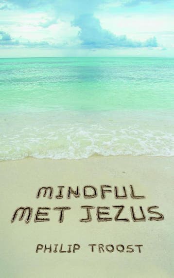 Mindful met Jezus 9789043522472 Philip Troost, Verzenden, Gelezen, Philip Troost