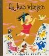 Ik kan vliegen / Gouden Boekjes / 40 9789023480402, Boeken, Kinderboeken | Baby's en Peuters, Gelezen, Verzenden