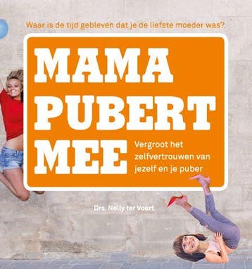Mama pubert mee - Nelly ter Voert 9789083026107, Verzenden, Zo goed als nieuw, Nelly ter Voert
