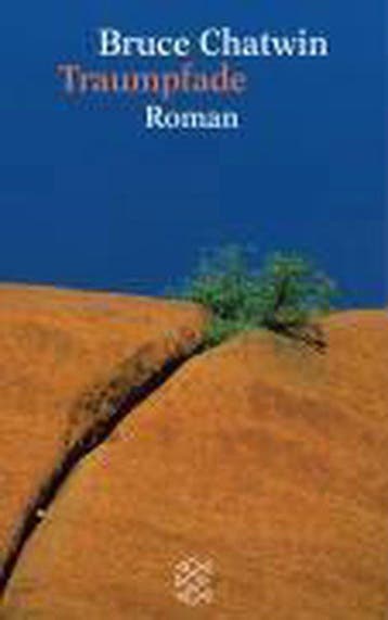 Traumpfade - Bruce Chatwin 9783596103645, Verzenden, Gelezen, Bruce Chatwin