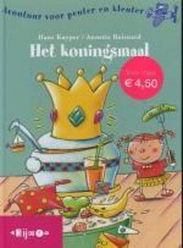 Het koningsmaal / Avontuur voor peuter en kleuter - H., Verzenden, Zo goed als nieuw, H. Kuyper