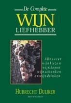 De complete wijnliefhebber / Hubrecht Duijker, Boeken, Verzenden, Gelezen, Hubrecht Duijker