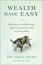 Wealth Made Easy 9781946885463 Greg Reid, Verzenden, Gelezen, Greg Reid