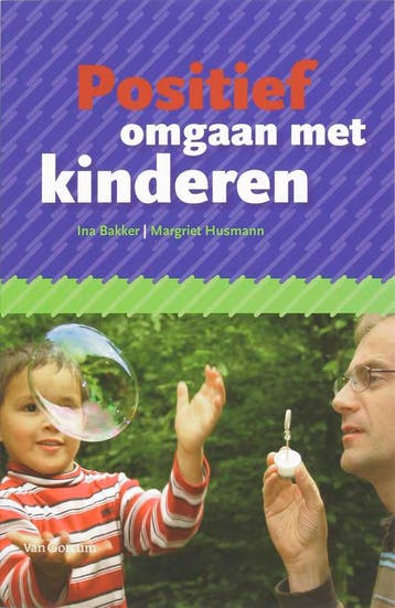 Positief omgaan met kinderen - I. Bakker 9789023244288, Verzenden, Gelezen, I. Bakker