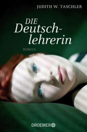 Die Deutschlehrerin 9783426304099 Judith W Taschler, Verzenden, Zo goed als nieuw, Judith W Taschler