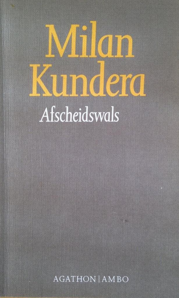 Afscheidswals - Milan Kundera 9789026307744, Boeken, Romans, Gelezen, Verzenden