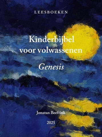 Kinderbijbel Voor Volwassenen | Jonatan Beeftink | Nieuw, Ophalen of Verzenden, Nieuw, Jonatan Beeftink