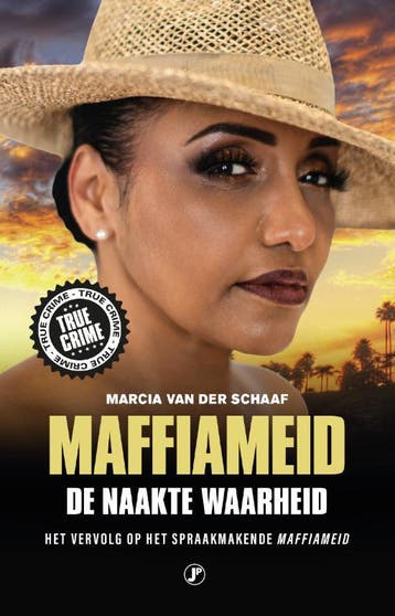 Maffiameid: De Naakte Waarheid | Marcia Schaaf | Nieuw, Ophalen of Verzenden, Nieuw, Marcia Schaaf