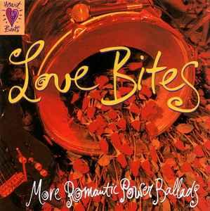 cd - Various - Love Bites (More Romantic Power Ballads), Verzenden, Zo goed als nieuw