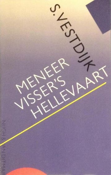 MENEER VISSERS HELLEVAART - Simon Vestdijk 9789023656517, Verzenden, Gelezen, Simon Vestdijk