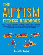 9781849059985 Autism Fitness Handbook David Geslak, Verzenden, Nieuw, David Geslak
