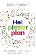 Het plezierplan (9789402710410, Mike Rucker), Verzenden, Nieuw