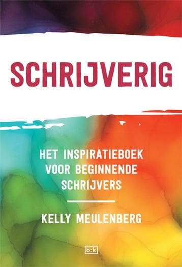 9789492595256 Schrijverig Kelly Meulenberg, Verzenden, Nieuw, Kelly Meulenberg