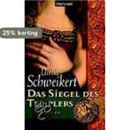 Das Siegel des Templers 9783764501990 Ulrike Schweikert, Boeken, Verzenden, Gelezen, Ulrike Schweikert