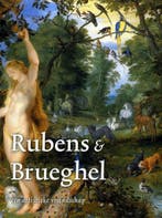 Rubens & Breughel 9789040082870, Verzenden, Gelezen