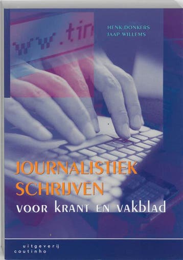 Journalistiek schrijven voor krant en vakblad - H. Donkers, Verzenden, Gelezen, H. Donkers